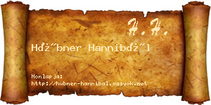 Hübner Hannibál névjegykártya